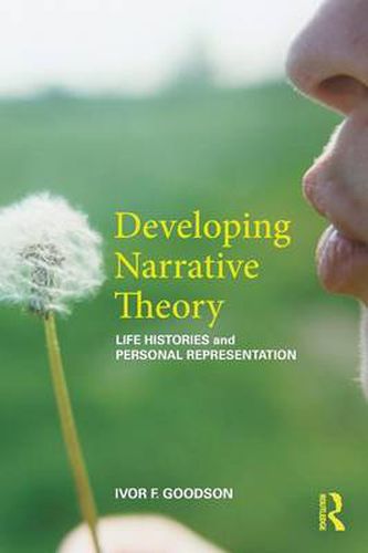 Cover image for Developing Narrative Theory: Life Histories and Personal Representation