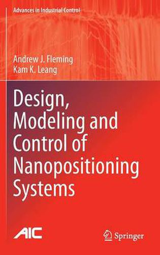 Cover image for Design, Modeling and Control of Nanopositioning Systems