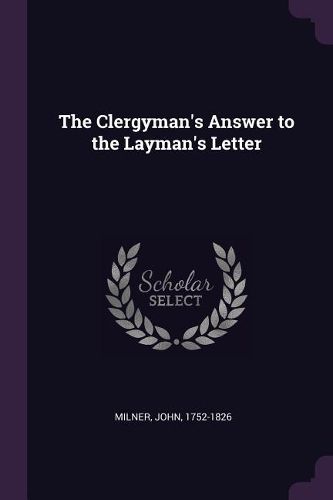 Cover image for The Clergyman's Answer to the Layman's Letter