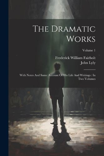 The Dramatic Works