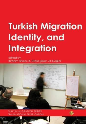 Turkish Migration, Identity and Integration