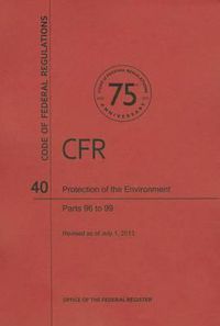 Cover image for Protection of Environment, Parts 96 to 99