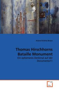 Cover image for Thomas Hirschhorns Bataille Monument