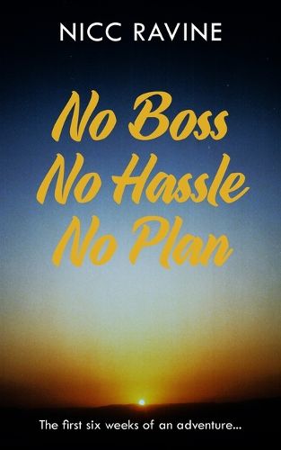 Cover image for No Boss No Hassle No Plan