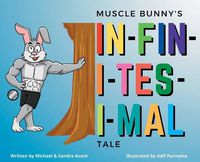 Cover image for Muscle Bunny's Infinitesimal Tale