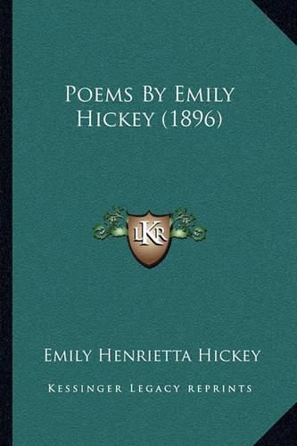 Cover image for Poems by Emily Hickey (1896)