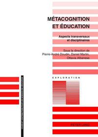 Cover image for Metacognition Et Education: Aspects Transversaux Et Disciplinaires