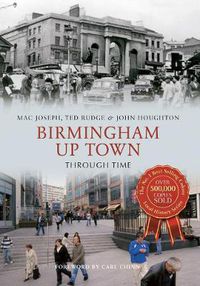 Cover image for Birmingham Up Town Through Time