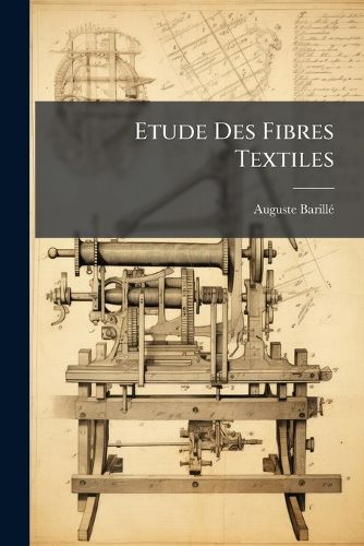 Cover image for Etude Des Fibres Textiles