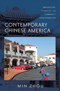 Cover image for Contemporary Chinese America: Immigration, Ethnicity, and Community Transformation