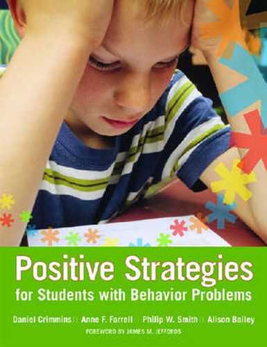 Cover image for Positive Strategies for Students with Behavior Problems: Developing Individualized Supports in Schools