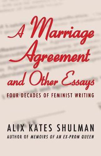 Cover image for A Marriage Agreement and Other Essays: Four Decades of Feminist Writing