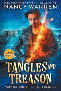 Cover image for Tangles and Treason (Large Print)