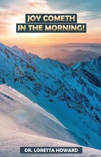 Cover image for Joy Cometh in The Morning!