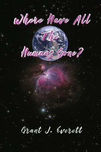 Cover image for Where have all the Humans gone?