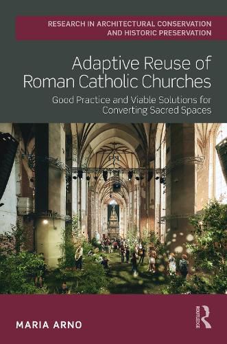 Cover image for Adaptive Reuse of Roman Catholic Churches