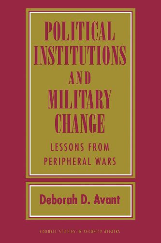 Cover image for Political Institutions and Military Change