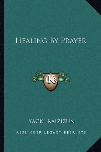 Cover image for Healing by Prayer