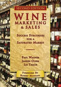 Cover image for Wine Marketing & Sales: Success Strategies for a Saturated Market