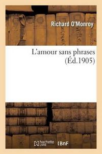 Cover image for L'Amour Sans Phrases