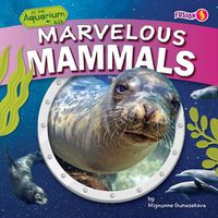 Cover image for Marvelous Mammals