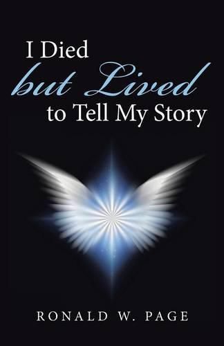 Cover image for I Died but Lived to Tell My Story