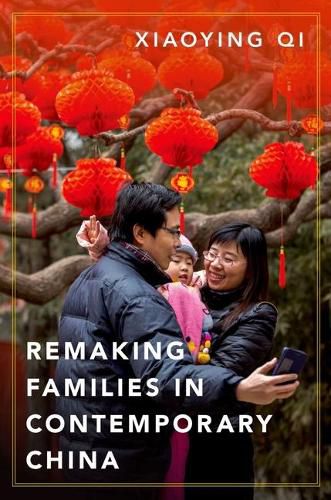 Cover image for Remaking Families in Contemporary China