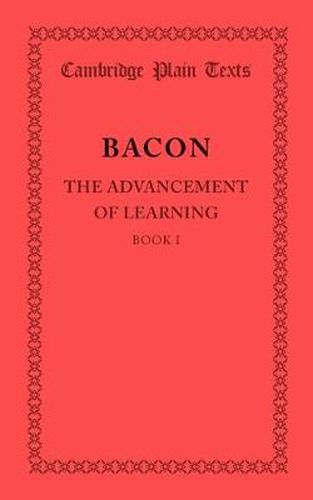 Cover image for The Advancement of Learning: Book I
