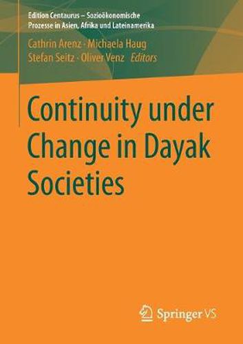 Cover image for Continuity under Change in Dayak Societies