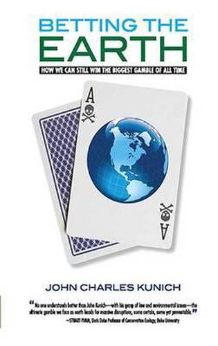 Betting the Earth: How We Can Still Win the Biggest Gamble of All Timevolume 4