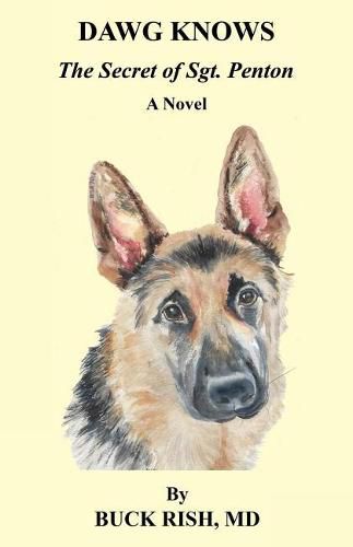 Cover image for Dawg Knows - The Secret of Sgt. Penton