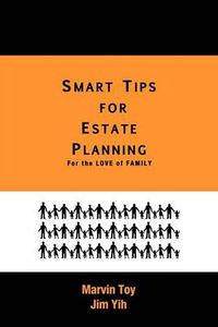 Cover image for Smart Tips for Estate Planning: For the LOVE of FAMILY