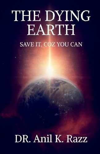 Cover image for The Dying Earth Save It, Coz You Can