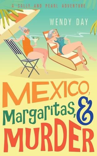 Cover image for Mexico, Margaritas, and Murder