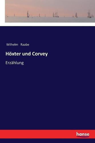 Hoexter und Corvey: Erzahlung