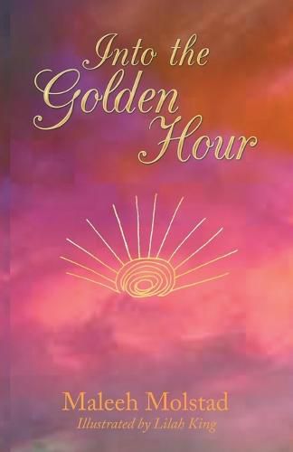 Cover image for Into the Golden Hour