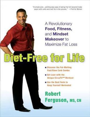 Diet-Free for Life: A Revolutionary Food, Fitness, and Mindset Makeover to Maximise Fat Loss