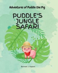 Cover image for Puddle's Jungle Safari