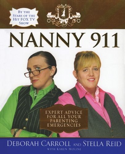 Cover image for Nanny 911: Expert Advice For All Your Parenting Emergencies