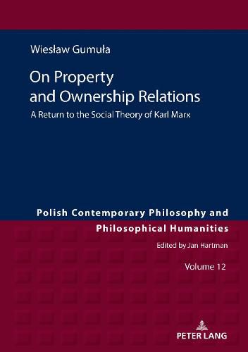 Cover image for On Property and Ownership Relations: A Return to the Social Theory of Karl Marx