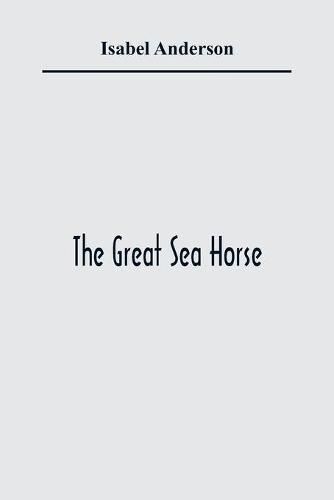 The Great Sea Horse