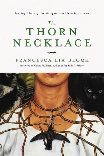 Cover image for The Thorn Necklace: Healing Through Writing and the Creative Process