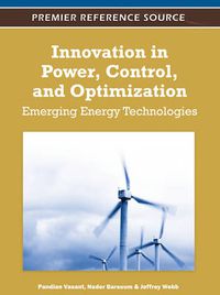 Cover image for Innovation in Power, Control, and Optimization: Emerging Energy Technologies