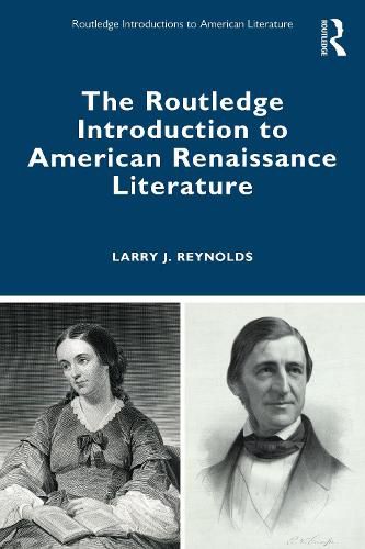 Cover image for The Routledge Introduction to American Renaissance Literature