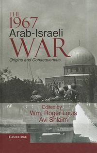 Cover image for The 1967 Arab-Israeli War: Origins and Consequences