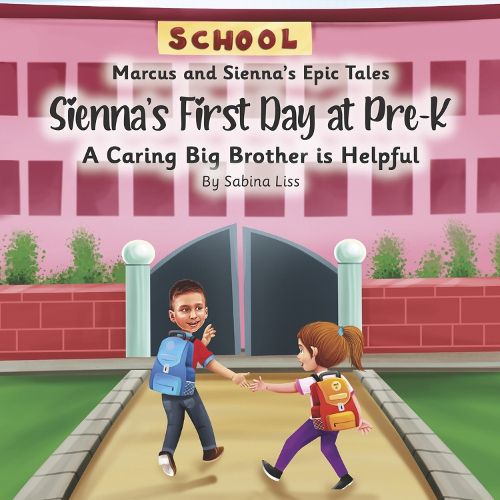 Cover image for Sienna's First Day at Pre-K