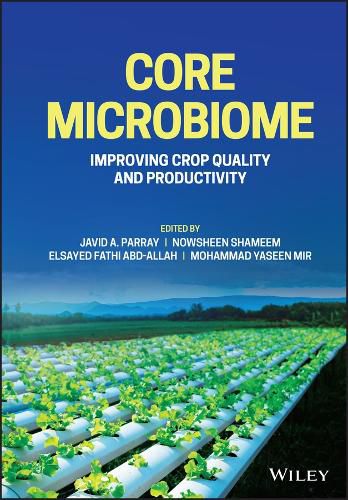 Cover image for Core Microbiome: Improving Crop Quality and Produc tivity