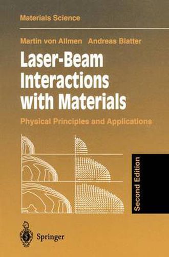 Cover image for Laser-Beam Interactions with Materials: Physical Principles and Applications