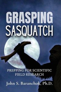 Cover image for Grasping Sasquatch