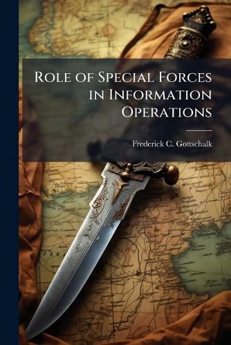 Cover image for Role of Special Forces in Information Operations